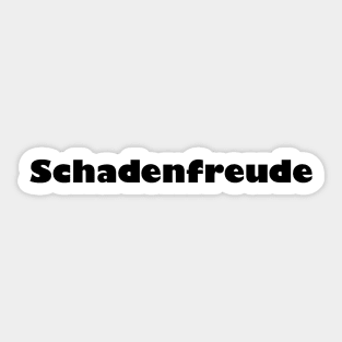 Schadenfreude Sticker